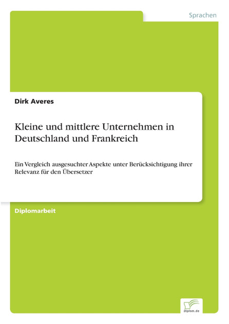 Kleine und mittlere Unternehmen in Deutschland und Frankreich Kleine und mittlere Unternehmen in Deutschland und Frankreich