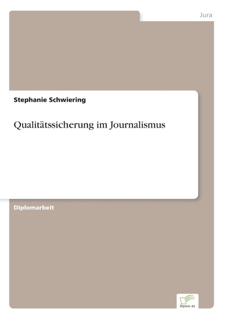 Qualitätssicherung im Journalismus Qualitätssicherung im Journalismus