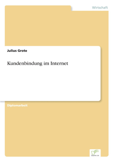 Kundenbindung im Internet Kundenbindung im Internet
