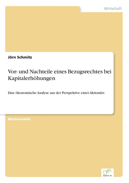 Vor- und Nachteile eines Bezugsrechtes bei Kapitalerhöhungen