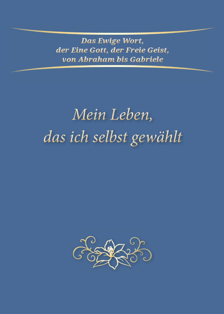 Mein Leben, das ich selbst gewählt Mein Leben, das ich selbst gewählt