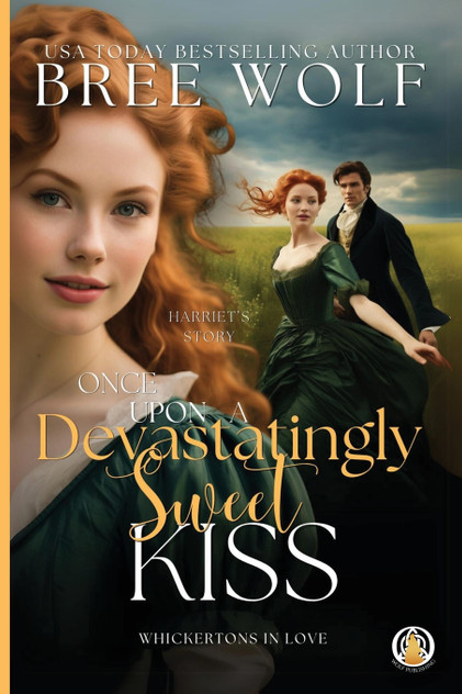 Once Upon a Devastatingly Sweet Kiss Once Upon a Devastatingly Sweet Kiss
