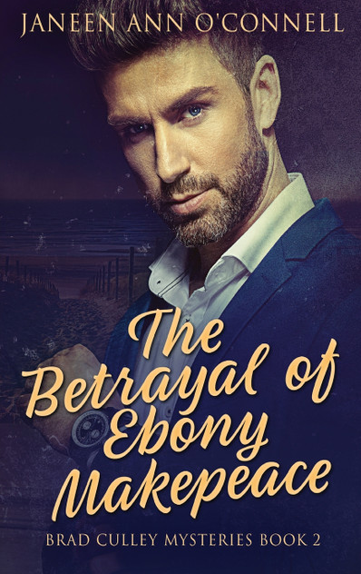 The Betrayal of Ebony Makepeace The Betrayal of Ebony Makepeace