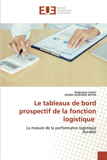 Le tableaux de bord prospectif de la fonction logistique Le tableaux de bord prospectif de la fonction logistique