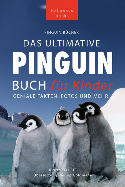 Pinguin Bücher Das Ultimative Pinguin-Buch für Kinder Pinguin Bücher Das Ultimative Pinguin-Buch für Kinder