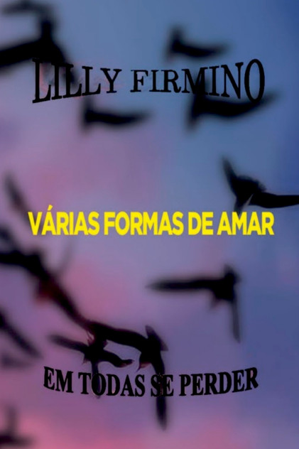 Várias Formas De Amar Várias Formas De Amar