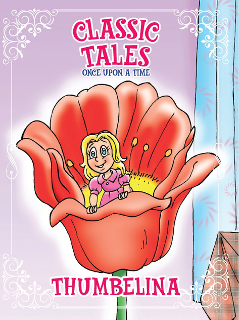 Classic Tales Once Upon a Time Thumbelina Classic Tales Once Upon a Time Thumbelina
