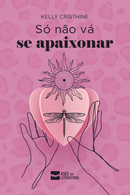 Só não vá se apaixonar Só não vá se apaixonar