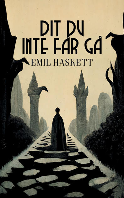 Dit du inte får gå Dit du inte får gå