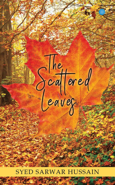 THE SCATTERED LEAVES THE SCATTERED LEAVES