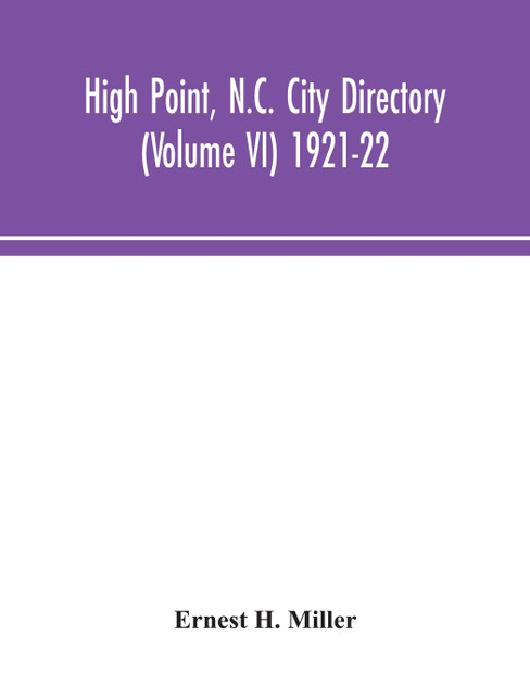 High Point, N.C. City Directory (Volume VI) 1921-22