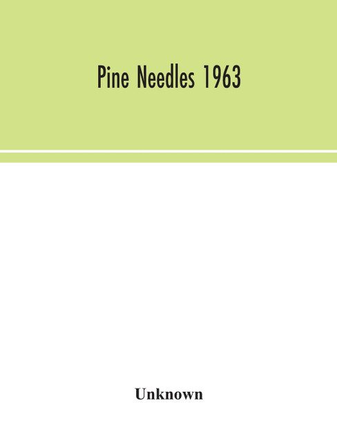 Pine Needles 1963