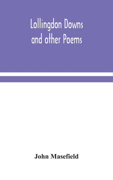 Lollingdon Downs and other poems Lollingdon Downs and other poems