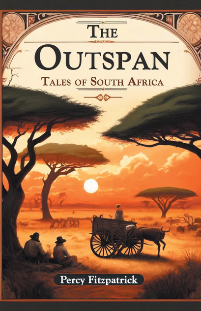 The Outspan Tales of South Africa The Outspan Tales of South Africa