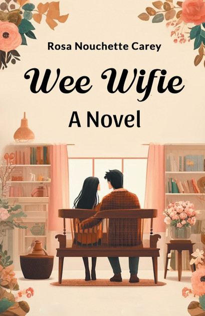 Wee Wifie A Novel Wee Wifie A Novel