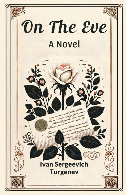 On The Eve A Novel On The Eve A Novel