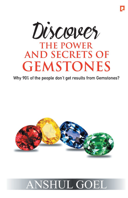 Discover THE POWER AND SECRETS OF GEMSTONES Discover THE POWER AND SECRETS OF GEMSTONES