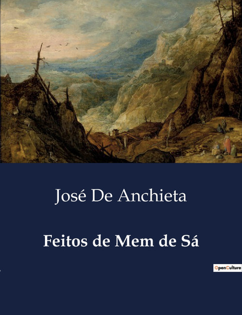 Feitos de Mem de Sá Feitos de Mem de Sá
