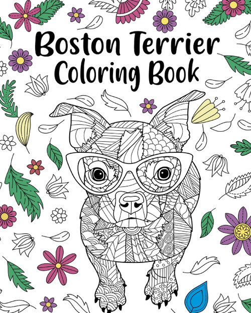 Boston Terrier Coloring Book Boston Terrier Coloring Book