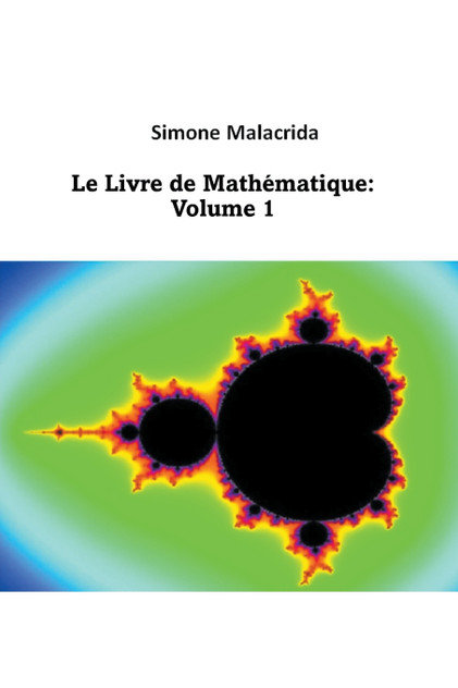 Le Livre de Mathématique Le Livre de Mathématique
