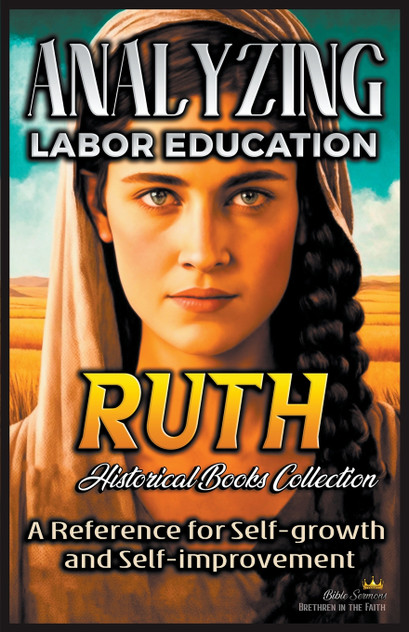 Analyzing Labor Education in Ruth Analyzing Labor Education in Ruth