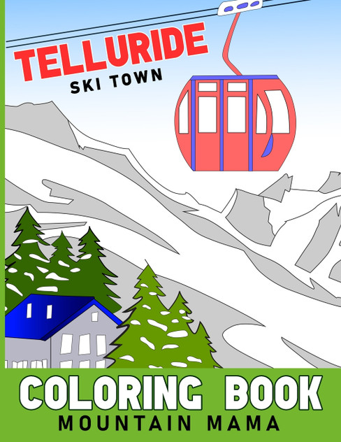 Telluride Winter Coloring Book Telluride Winter Coloring Book