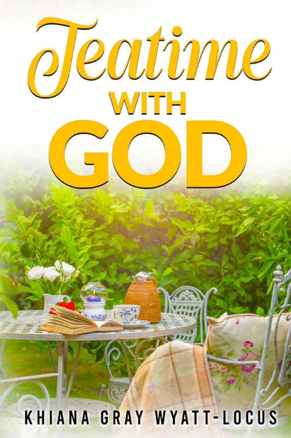 Teatime With God