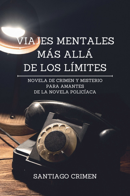 Viajes Mentales más allá de los Límites Viajes Mentales más allá de los Límites
