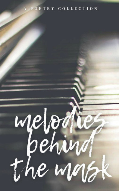 Melodies Behind the Mask Melodies Behind the Mask