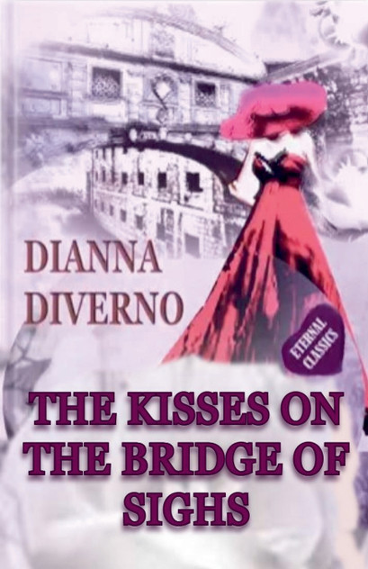 The Kisses On The Bridge Of Sighs The Kisses On The Bridge Of Sighs