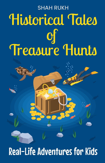 Historical Tales of Treasure Hunts Historical Tales of Treasure Hunts