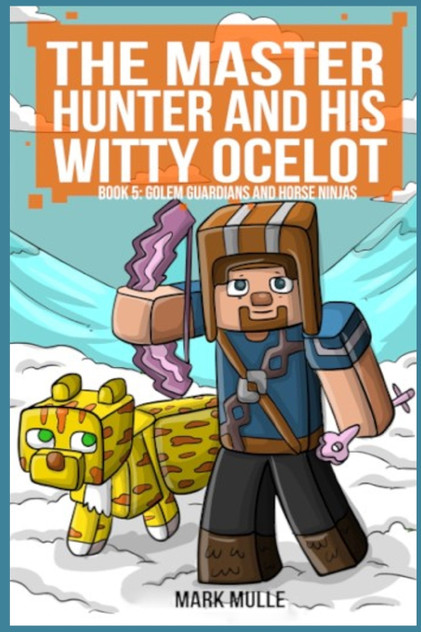 The Master Hunter and His Witty Ocelot Book 5 The Master Hunter and His Witty Ocelot Book 5