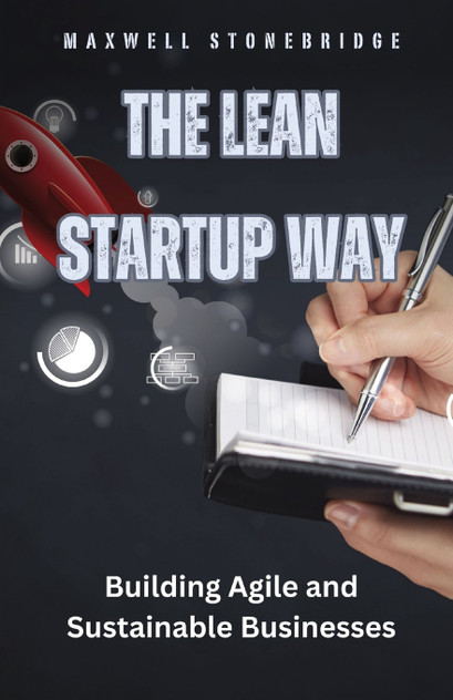 The Lean Startup Way The Lean Startup Way