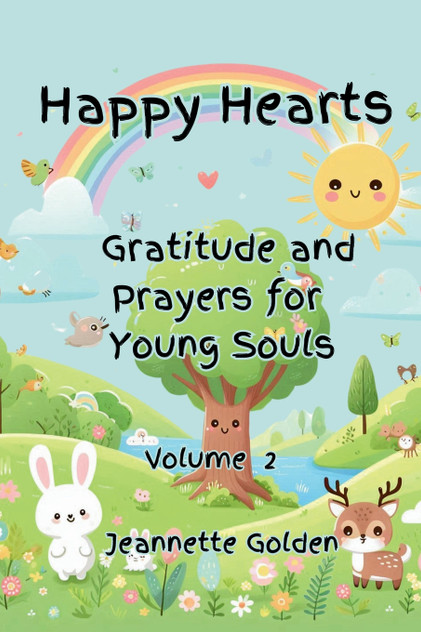 Happy Hearts Gratitude and Prayers for Young Souls
