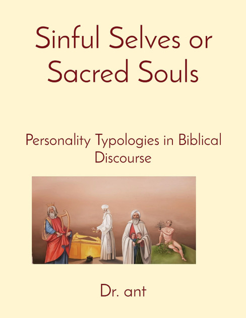 Sinful Selves or Sacred Souls Sinful Selves or Sacred Souls