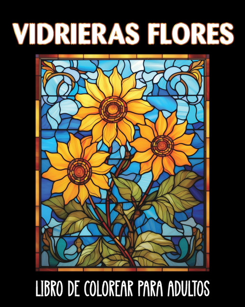 Vidrieras Flores Libro de Colorear para Adultos Vidrieras Flores Libro de Colorear para Adultos