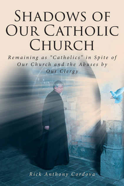 Shadows of Our Catholic Church Shadows of Our Catholic Church