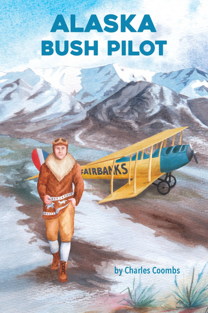 Alaska Bush Pilot Alaska Bush Pilot