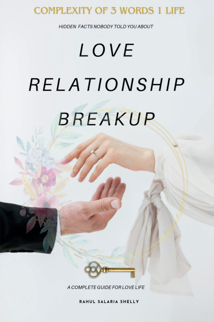 LOVE RELATIONSHIP BREAKUP LOVE RELATIONSHIP BREAKUP