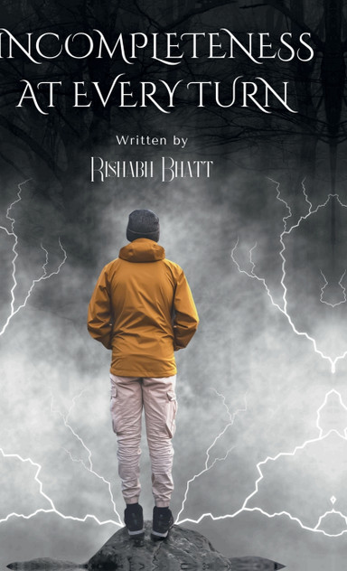 Incompleteness At Every Turn