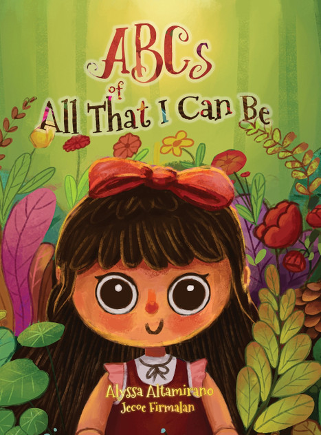 ABCs of All That I Can Be ABCs of All That I Can Be