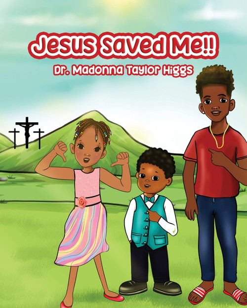 Jesus Saved Me! Jesus Saved Me!