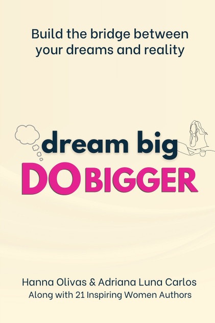 Dream Big Do Bigger Dream Big Do Bigger