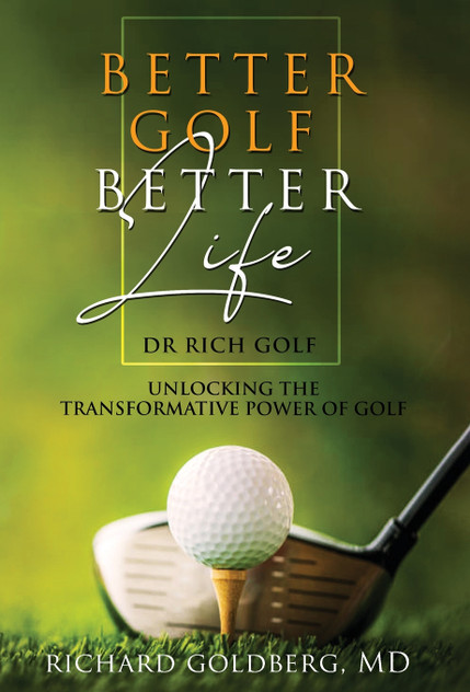 Better Golf Better Life Better Golf Better Life