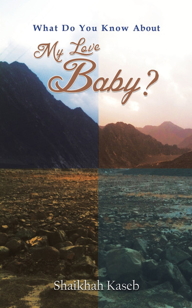 What Do You Know About My Love, Baby? What Do You Know About My Love, Baby?