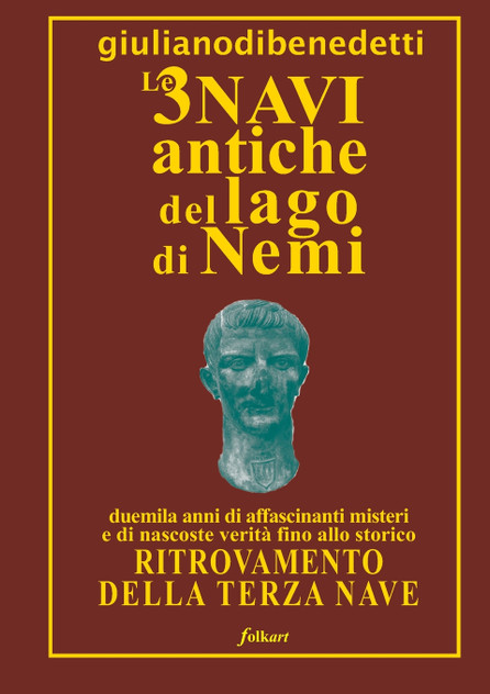 LE 3 NAVI ANTICHE DEL LAGO DI NEMI LE 3 NAVI ANTICHE DEL LAGO DI NEMI