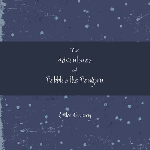 The Adventures of Pebbles the Penguin