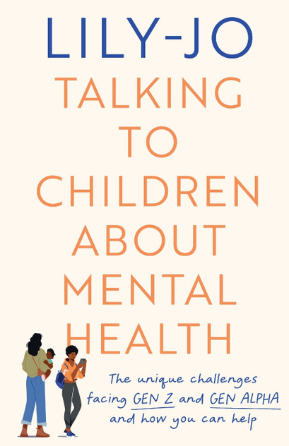 Talking to Children About Mental Health Talking to Children About Mental Health
