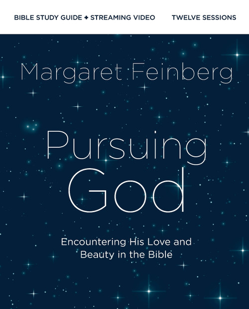 Pursuing God Bible Study Guide plus Streaming Video | Softcover Pursuing God Bible Study Guide plus Streaming Video | Softcover