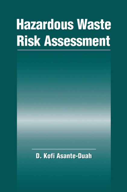 Hazardous Waste Risk Assessment Hazardous Waste Risk Assessment